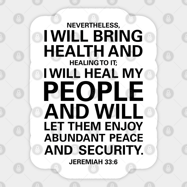 Jeremiah 336 I Will Bring Health And Healing To It Jeremiah
